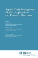 Supply Chain Management: Models, Applications, and Research Directions edito da Springer US