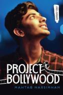 Project Bollywood di Mahtab Narsimhan edito da ORCA BOOK PUBL