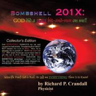 Bombshell 201x di Richard P. Crandall edito da Trafford Publishing