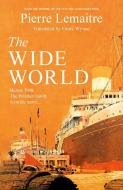 The Great World di Pierre Lemaitre edito da Headline Publishing Group
