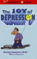 Joy Of Depression di David Samson edito da Spi Books,u.s.