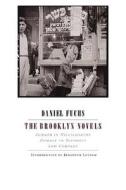 The Brooklyn Novels: Summer in Williamsburg, Homage to Blenholt, Low Company di Daniel Fuchs edito da BLACK SPARROW PR