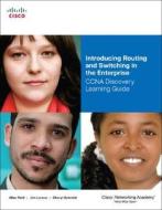 Introducing Routing And Switching In The Enterprise, Ccna Discovery Learning Guide di Allan Reid, Jim Lorenz, Cheryl A. Schmidt edito da Pearson Education (us)