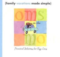 Family Vacations Made Simple di Cindy Sumner edito da Barbour Publishing