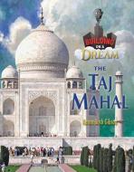 The Taj Mahal di Karen Gibson edito da PURPLE TOAD PUB