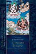 Shangpa Kagyu: The Tradition of Khyungpo Naljor, Part Two: Essential Teachings of the Eight Practice Lineages of Tibet, Volume 12 (the Treasury of Pre di Jamgon Kongtrul Lodro Taye edito da SNOW LION PUBN