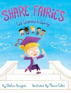 Share Fairies di Stefani Kauppila edito da Share Fairies, LLC