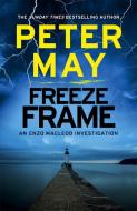 Freeze Frame di Peter May edito da Quercus Publishing Plc