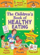 The Children's Book of Healthy Eating di Jo Stimpson edito da Award Publications Ltd
