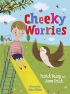 Cheeky Worries di Patrick Davey, Anna Smith edito da Jessica Kingsley Publishers
