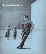 Edgard Varese di Felix Meyer edito da Boydell & Brewer Ltd