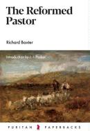 The Reformed Pastor di Richard Baxter edito da BANNER OF TRUTH