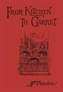 From Kitchen To Garret di Mrs J. E. Panton edito da Bloomsbury Publishing Plc