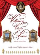 Voltaire Visits Paris di Allan Du Manoir De Juaye edito da Petra Books