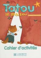 Tatou Le Matou 2 - Cahier d'Activités: Tatou Le Matou 2 - Cahier d'Activités di Muriel Piquet, Hugues Denisot edito da Hachette Francais Langue Etrangere