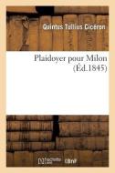 Plaidoyer Pour Milon di CICERON-Q edito da Hachette Livre - BNF