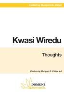 Kwasi Wiredu di Authors' Collective edito da Domuni Press