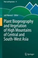 Plant Biogeography and Vegetation of High Mountains of Central and South-West Asia edito da Springer International Publishing