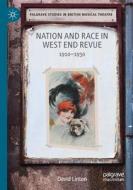 Nation and Race in West End Revue di David Linton edito da Springer International Publishing