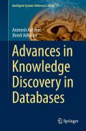 Advances in Knowledge Discovery in Databases di Animesh Adhikari, Jhimli Adhikari edito da Springer-Verlag GmbH