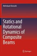 Statics and Rotational Dynamics of Composite Beams di Mehrdaad Ghorashi edito da Springer International Publishing