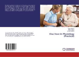 Viva Voce In Physiology (Practical) di Varun Malhotra, Shivani Gupta, Monica Malhotra edito da LAP Lambert Academic Publishing