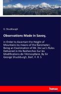 Observations Made in Savoy, di G. Shuckburgh edito da hansebooks
