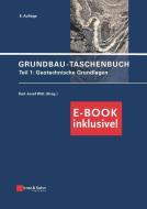 Grundbau-Taschenbuch Teil 1 di Karl Josef Witt edito da Ernst W. + Sohn Verlag