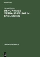 Denominale Verbalisierung im Englischen di Gerhard Leitner edito da De Gruyter Mouton