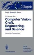 Computer Vision: Craft, Engineering, and Science edito da Springer Berlin Heidelberg