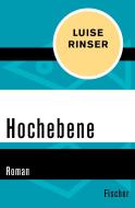 Hochebene di Luise Rinser edito da FISCHER Taschenbuch