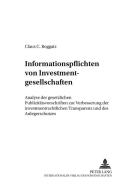 Informationspflichten von Investmentgesellschaften di Claus C. Roggatz edito da Lang, Peter GmbH