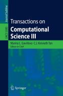 Transactions on Computational Science III edito da Springer Berlin Heidelberg