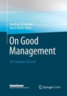 On Good Management di Mario Müller-Dofel, Burkhard Schwenker edito da Springer Fachmedien Wiesbaden