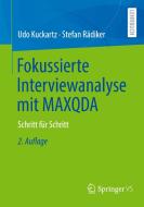 Fokussierte Interviewanalyse mit MAXQDA di Udo Kuckartz, Stefan Rädiker edito da Springer-Verlag GmbH