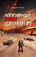 Strange Red Ground di Ronny Eckert edito da TWENTYSIX
