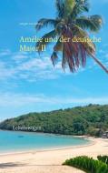 Amélie und der deutsche Major II di Juergen von Rehberg edito da Books on Demand