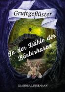 In der Höhle des Bösterhasen di Diandra Linnemann edito da Books on Demand