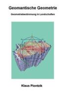 Geomantische Geometrie di Klaus Piontzik edito da Books on Demand