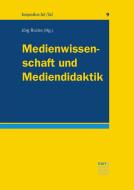 Medienwissenschaft und Mediendidaktik edito da Narr Dr. Gunter