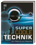 Supercoole Technik edito da Dorling Kindersley Verlag