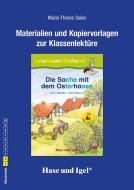 Die Sache mit dem Osterhasen / Silbenhilfe. Begleitmaterial di Marie-Theres Seiler edito da Hase und Igel Verlag GmbH
