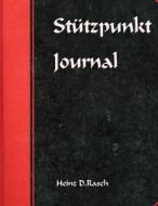 Stuetzpunkt-Journal di Heinz D. Rasch edito da Bacarasoft (Bacarasoft.de)