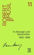 In Zeitungen und Zeitschriften di Robert Musil edito da Jung und Jung Verlag GmbH