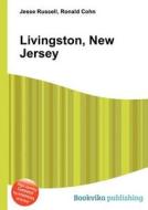 Livingston, New Jersey di Jesse Russell, Ronald Cohn edito da Book On Demand Ltd.