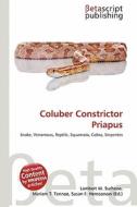 Coluber Constrictor Priapus edito da Betascript Publishing
