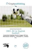 2003-04 In English Football edito da Crypt Publishing