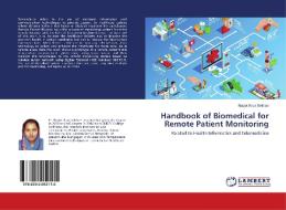 Handbook of Biomedical for Remote Patient Monitoring di Navjot Kaur Sekhon edito da LAP Lambert Academic Publishing