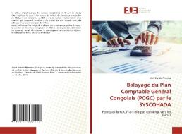 Balayage Du Plan Comptable General Congolais (PCGC) Par Le SYSCOHADA di Vital Bundu Phemba edito da Editions Universitaires Europeennes