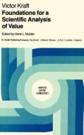 Foundations for a Scientific Analysis of Value di V. Kraft edito da Springer Netherlands